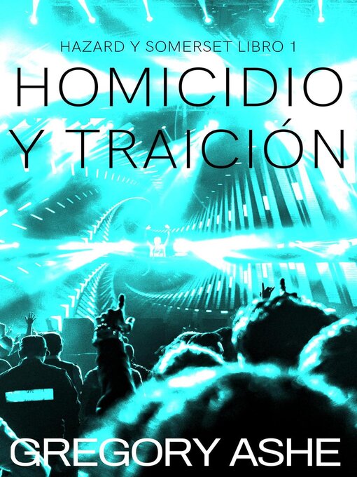 Title details for Homicidio y traición by Gregory Ashe - Available